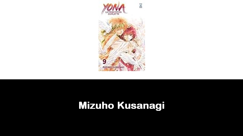 libri di Mizuho Kusanagi