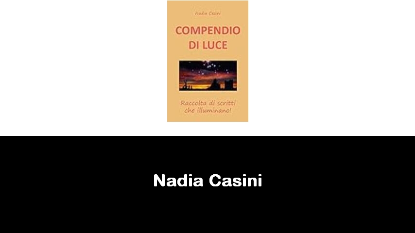 libri di Nadia Casini