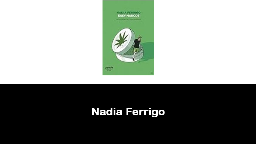 libri di Nadia Ferrigo