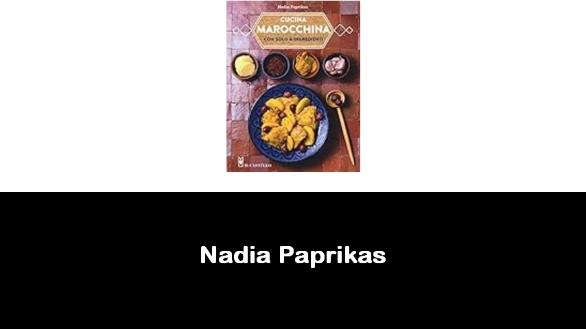 libri di Nadia Paprikas