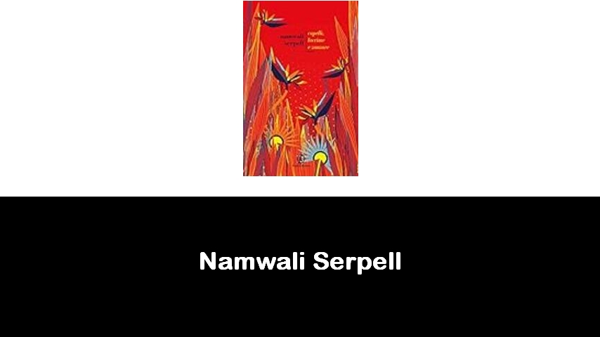 libri di Namwali Serpell