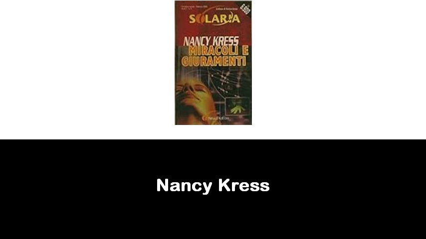 libri di Nancy Kress