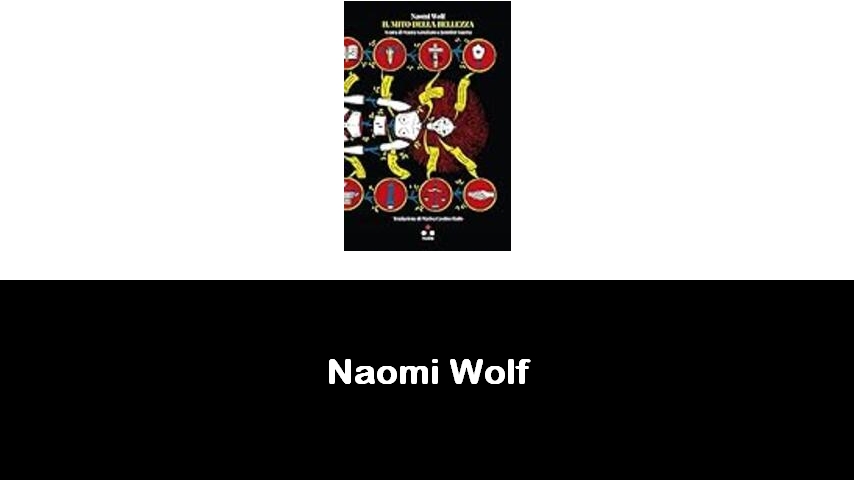 libri di Naomi Wolf