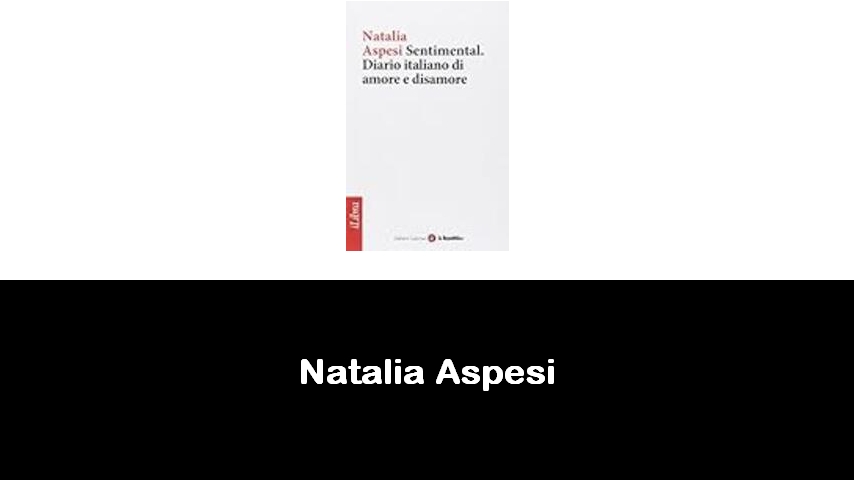 libri di Natalia Aspesi