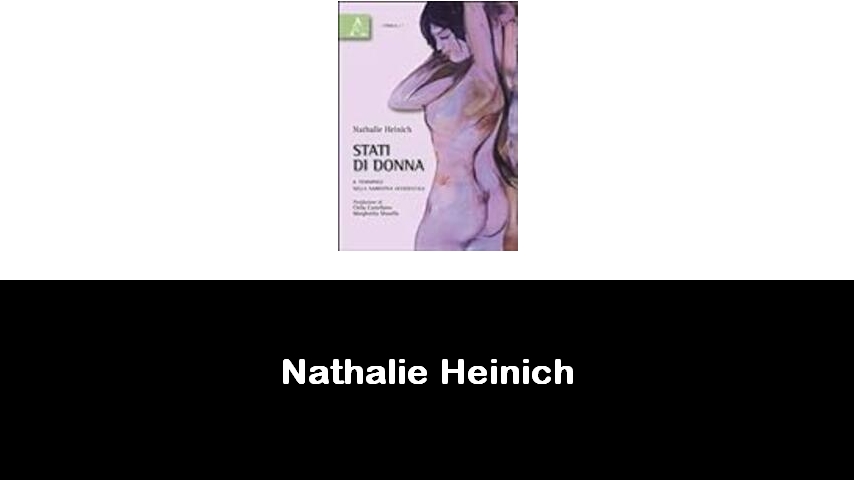 libri di Nathalie Heinich