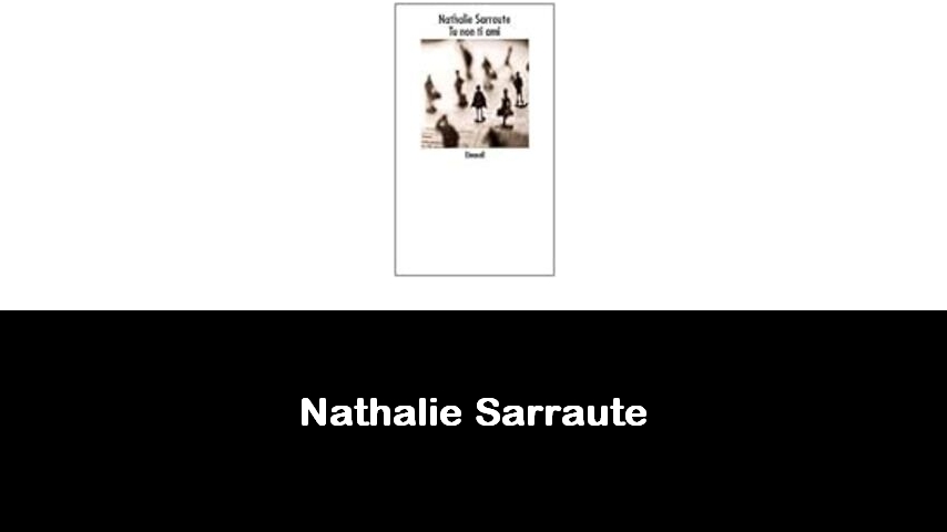 libri di Nathalie Sarraute