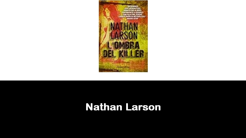 libri di Nathan Larson