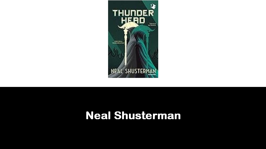 libri di Neal Shusterman