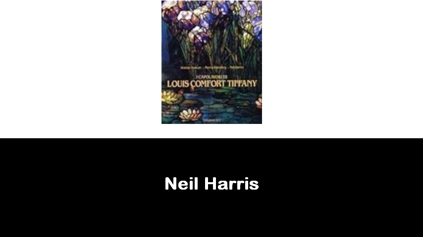 libri di Neil Harris