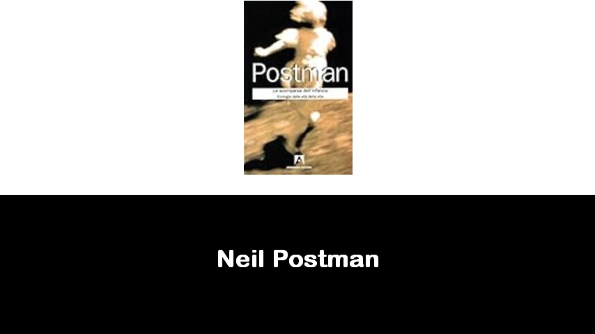 libri di Neil Postman