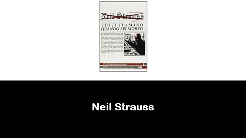 libri di Neil Strauss