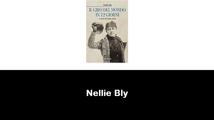 libri di Nellie Bly