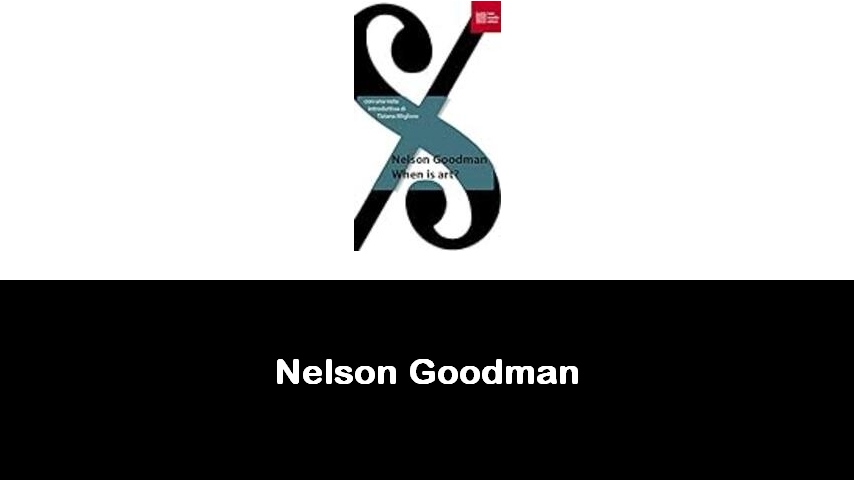 libri di Nelson Goodman