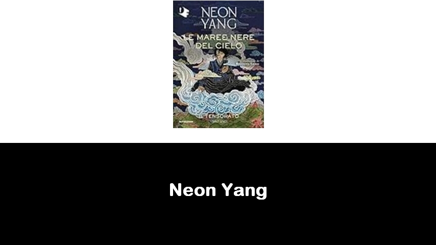 libri di Neon Yang