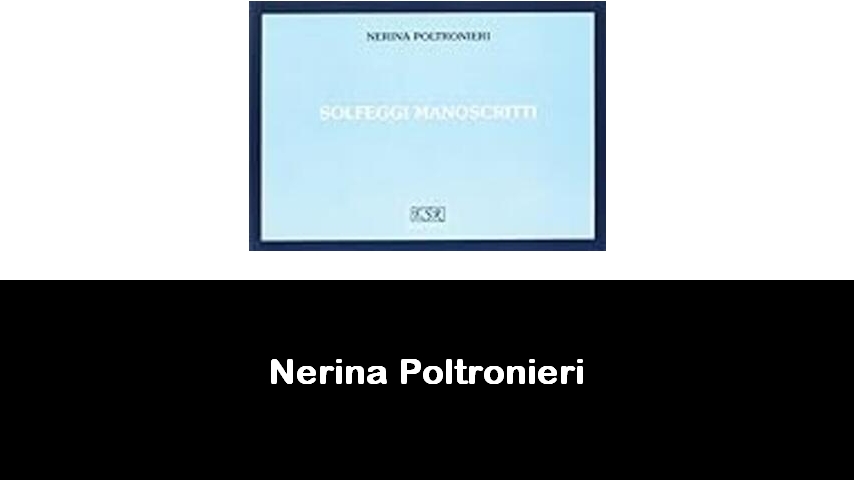 libri di Nerina Poltronieri