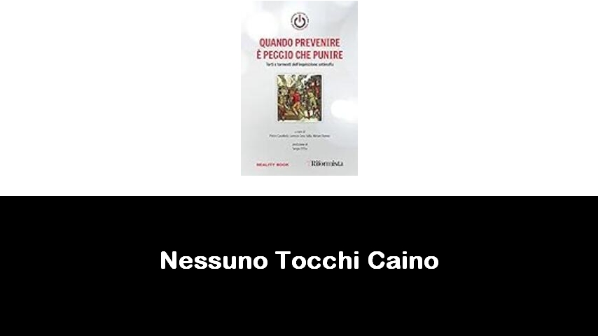 libri di Nessuno Tocchi Caino