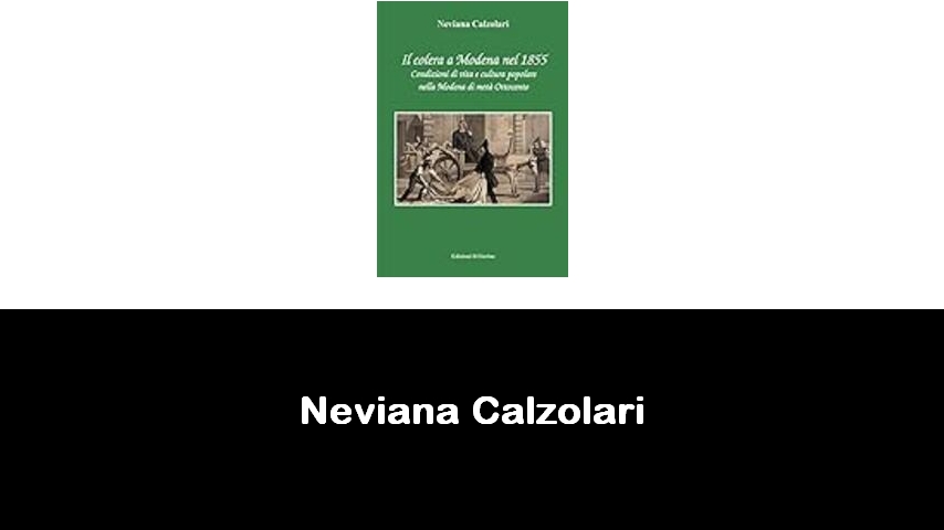 libri di Neviana Calzolari