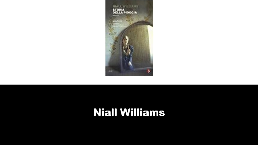 libri di Niall Williams