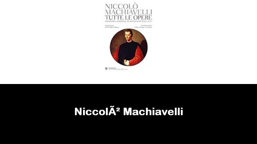 libri di Niccolò Machiavelli