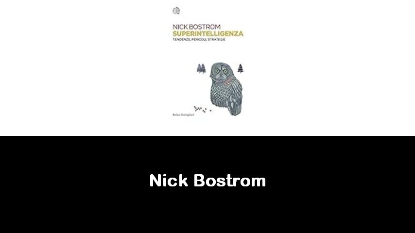 libri di Nick Bostrom