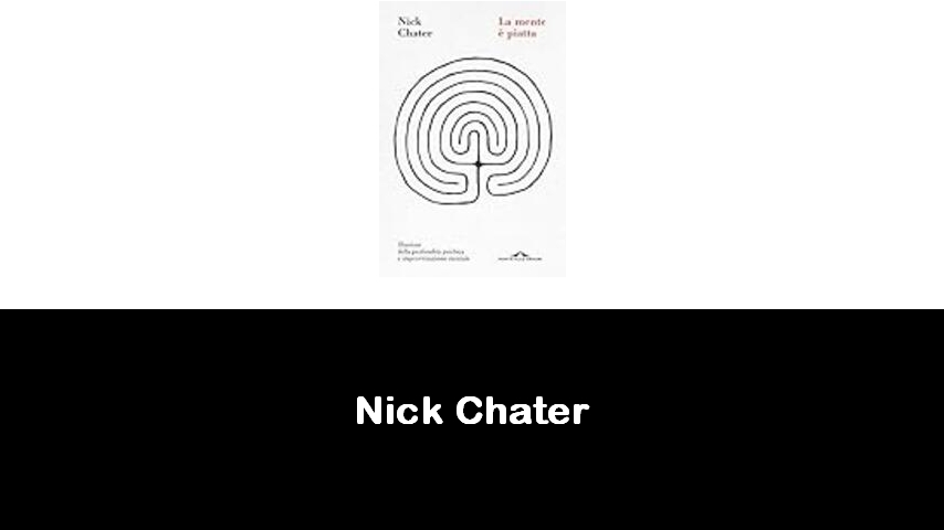 libri di Nick Chater