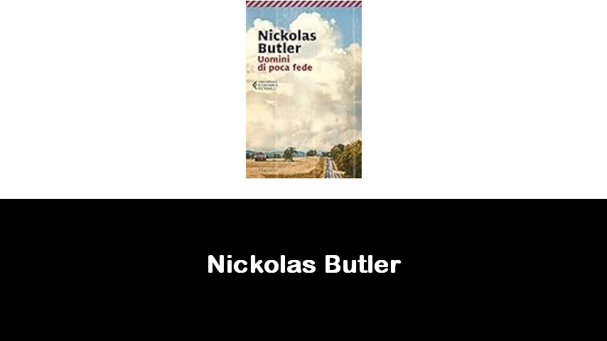 libri di Nickolas Butler