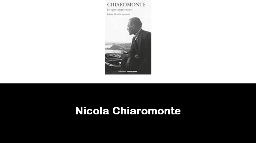 libri di Nicola Chiaromonte