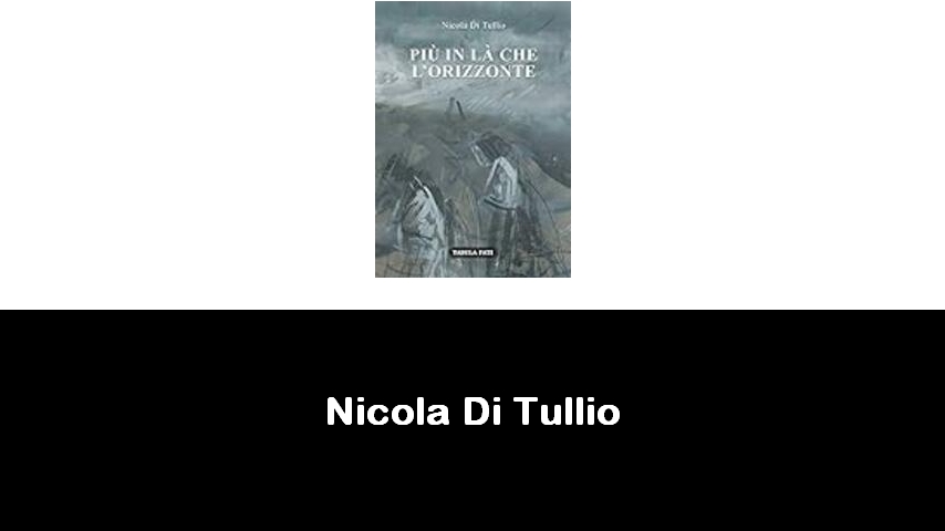 libri di Nicola Di Tullio