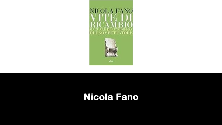 libri di Nicola Fano