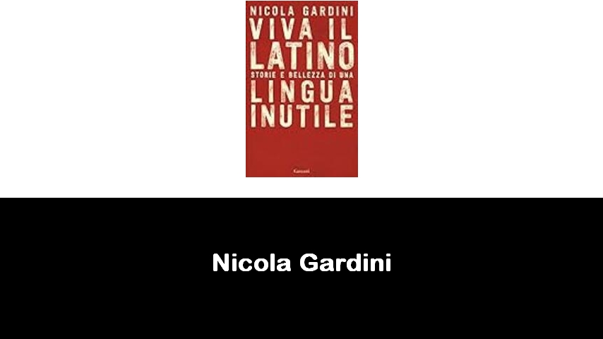 libri di Nicola Gardini