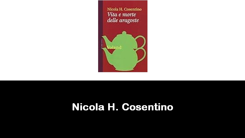 libri di Nicola H. Cosentino