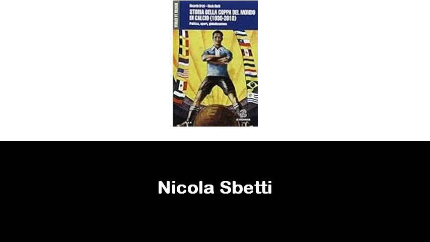 libri di Nicola Sbetti