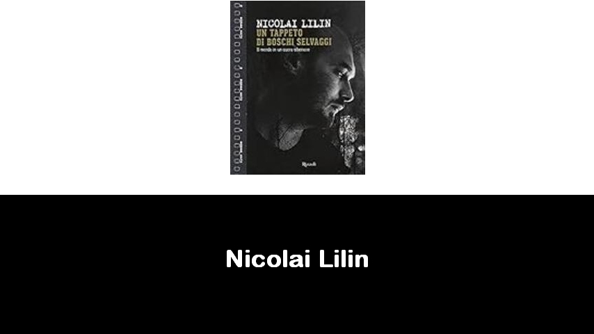libri di Nicolai Lilin
