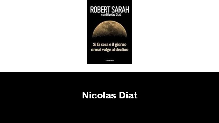 libri di Nicolas Diat