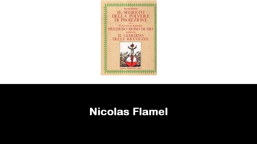 libri di Nicolas Flamel