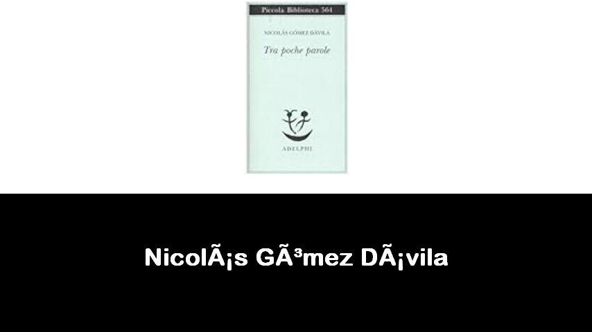 libri di Nicolás Gómez Dávila