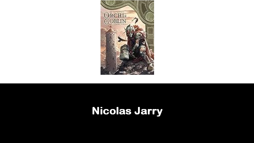 libri di Nicolas Jarry