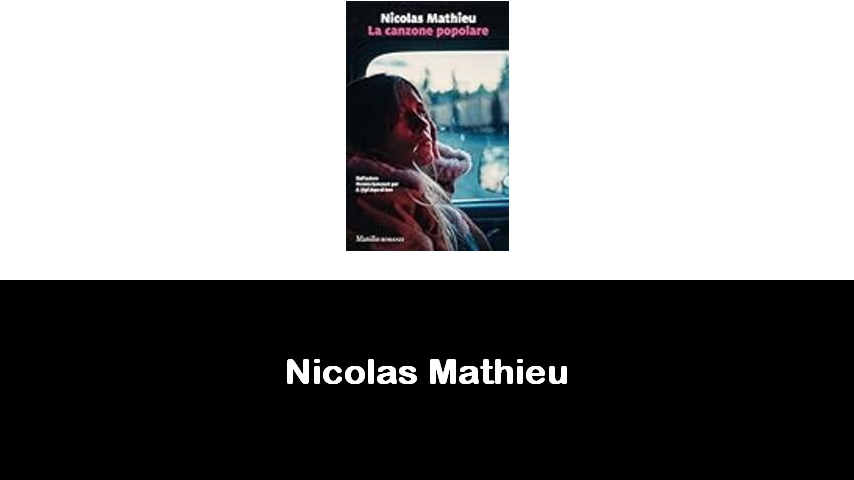 libri di Nicolas Mathieu