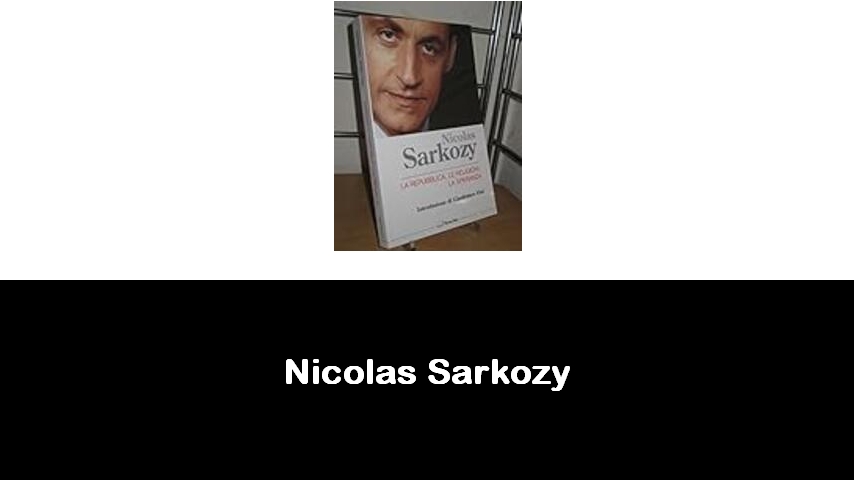 libri di Nicolas Sarkozy