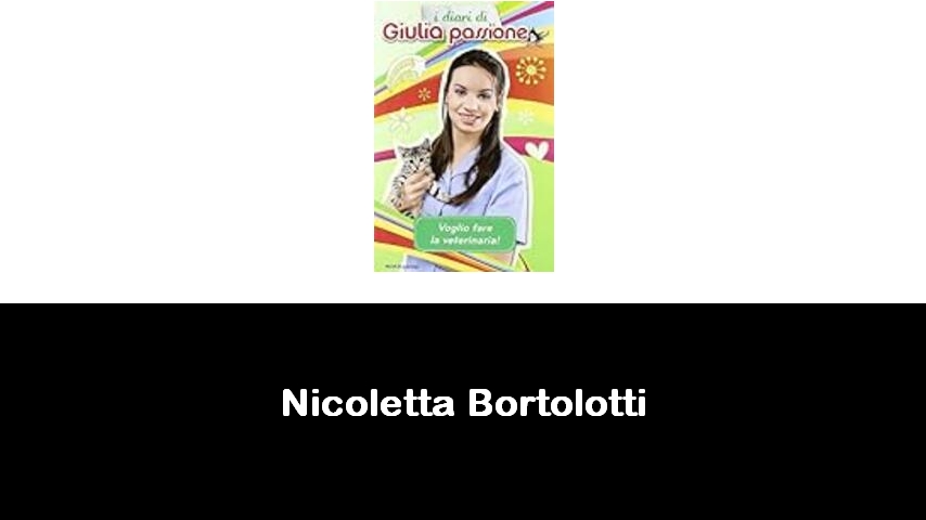 libri di Nicoletta Bortolotti