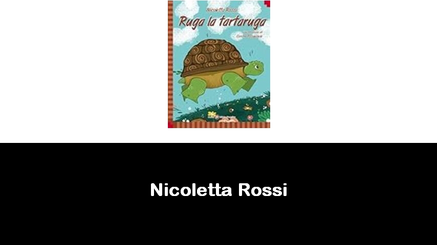 libri di Nicoletta Rossi