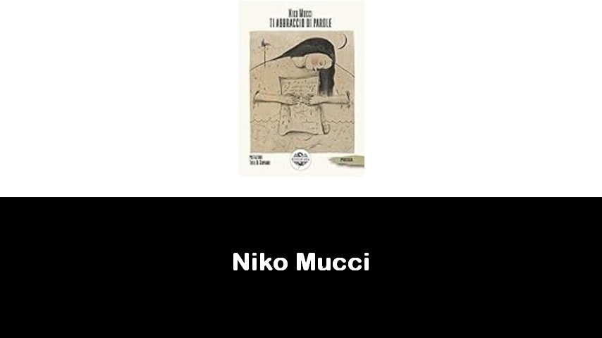 libri di Niko Mucci