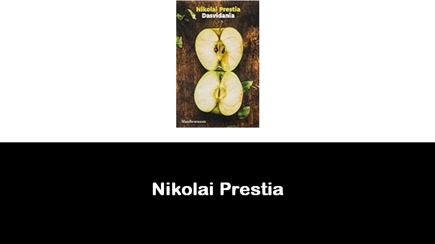 libri di Nikolai Prestia