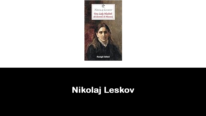 libri di Nikolaj Leskov