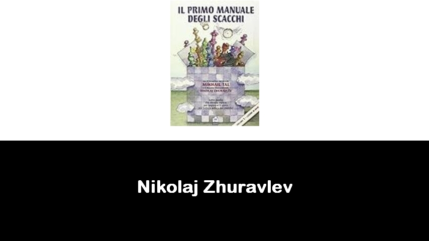 libri di Nikolaj Zhuravlev