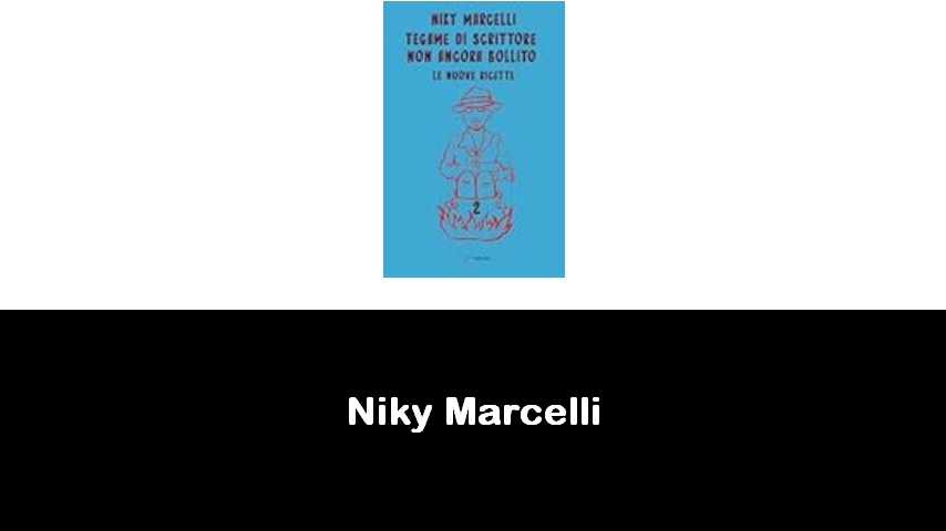 libri di Niky Marcelli