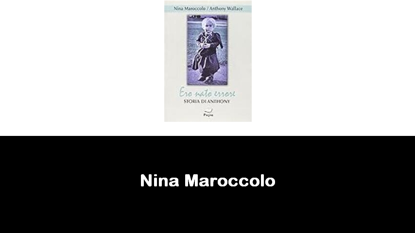 libri di Nina Maroccolo