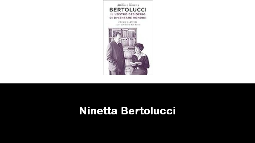 libri di Ninetta Bertolucci