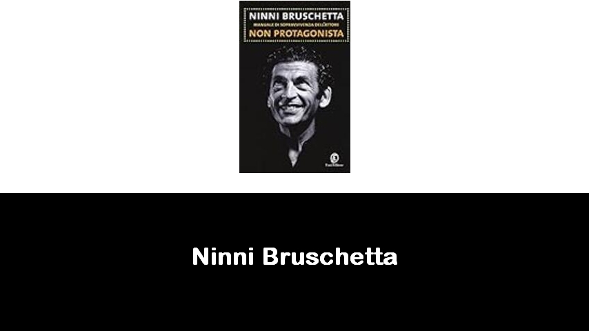 libri di Ninni Bruschetta