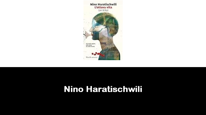 libri di Nino Haratischwili